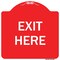 Signmission Designer Series Sign-Exit Here, Red & White Heavy-Gauge Aluminum Sign, 18" H, 18" L, RW-1818-9846 A-DES-RW-1818-9846 - alternate 1